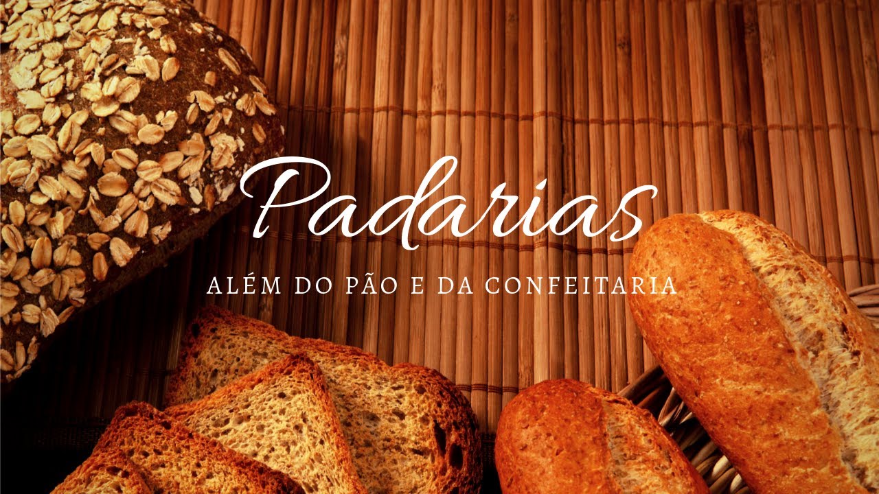 PADARIAS – Além do pão e da confeitaria