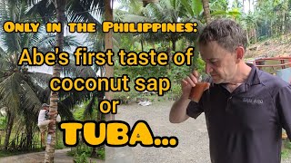 Only in the Philippines:Abe's first taste of TUBA