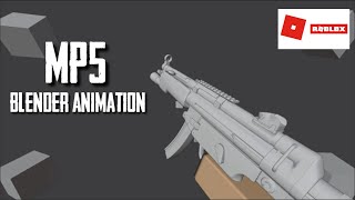 MP5 - Roblox blender animation