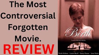 BIRTH movie review, Nicole Kidman, Anne Heche, Chopin prelude, Movie drama, Cameron Bright.