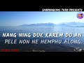 PIRBI NE KAI JUI BOM AHUT ||KARBI GOSPEL CHOIR SONG WITH LYRICS & KEROAKE/TRACK|| SARRONGKIMS TARO Mp3 Song