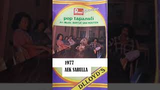 Aek Sarulla (Cipt.Gr Siddik Sitompul/S.Dis) Dlloyd's Pop Tapanuli 1977