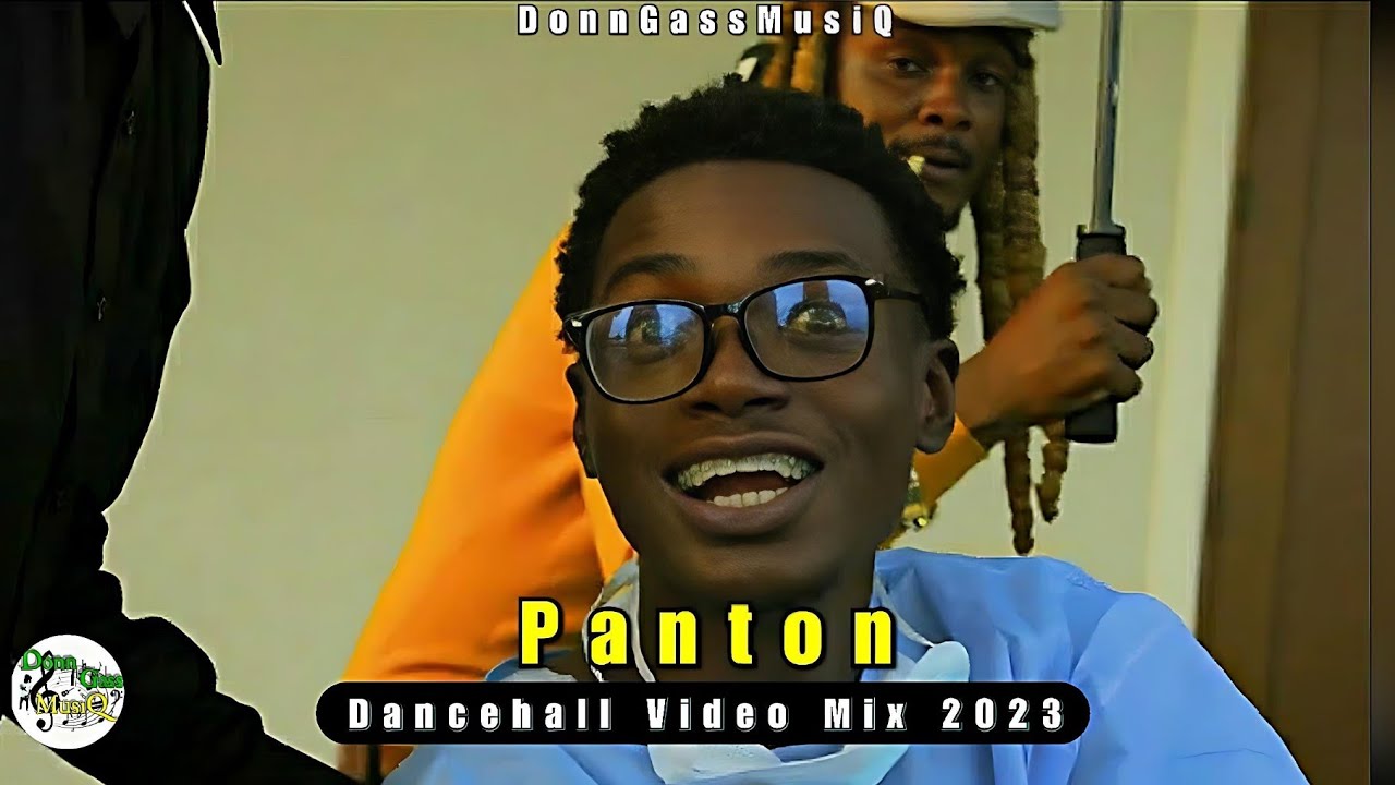 Panton | Dancehall Video Mix 2023: Najeeriii, Valiant, Kraff, M1, Skillibeng & More Panton | Dancehall Video Mix 2023: Najeeriii, Valiant, Kraff, M1, Skillibeng & More
