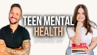 167. Teen Mental Health: Stigma, Social Media, & Starting Therapy feat. Dr. Justin Puder