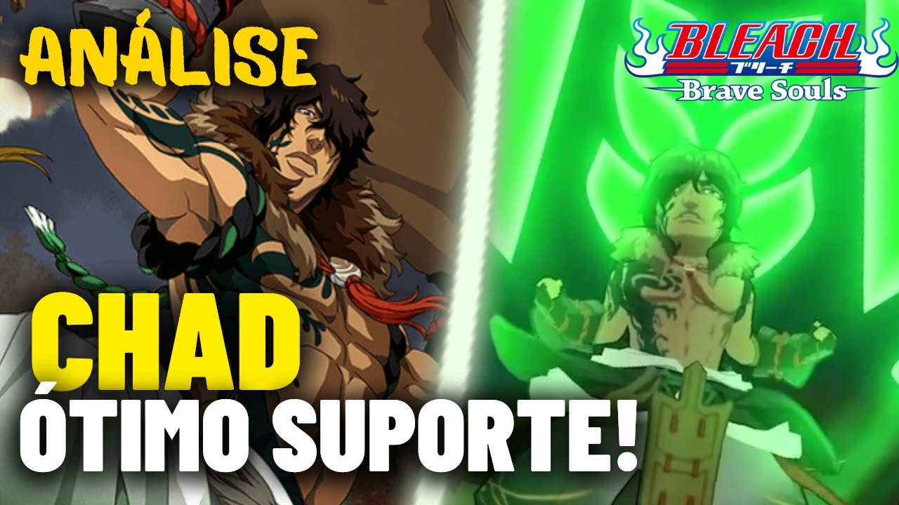 ANÁLISE CHAD SPIRIT Bleach Brave Souls YouTube