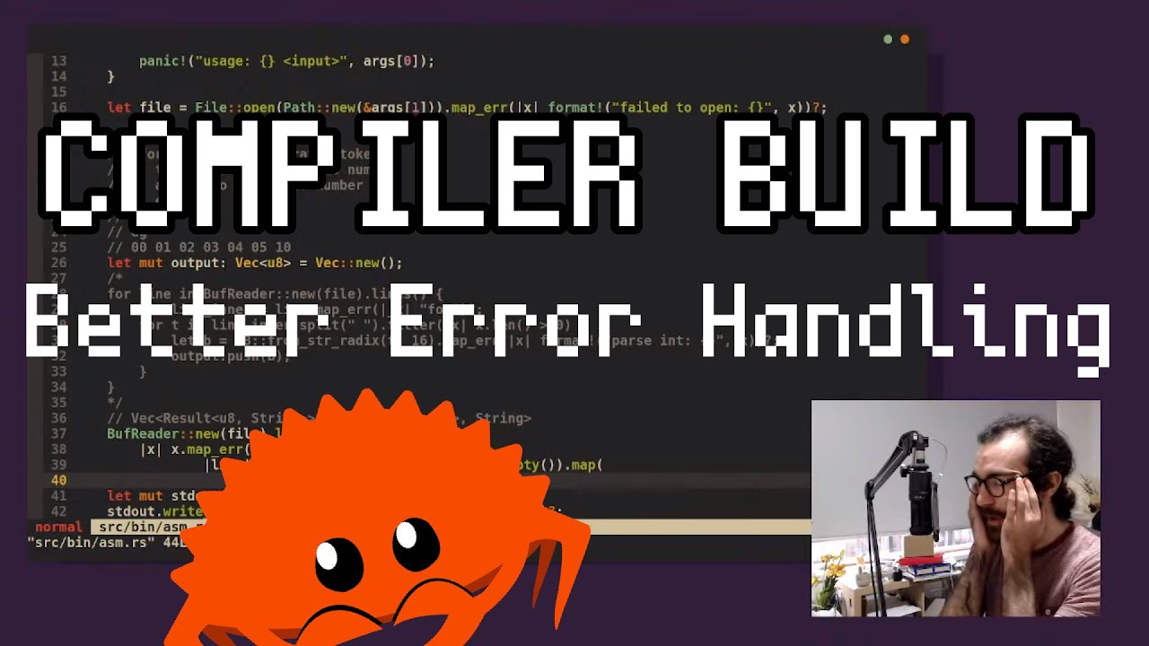 Better Error Messages - Building a Compiler | Live Rust Programming