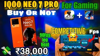 IQOO NEO 7 PRO BUY OR NOT FOR PUBG & BGMI  | IQOO NEO 7 PRO COMPETITIVE  | IQOO NEO 7 PRO TEST