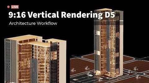 Render 9:16 Vertical in D5 : Social Media