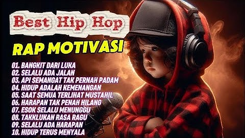 BANGKIT DARI LUKA | Best Hip Hop | RAP MOTIVASI | Bangkitkan semangatmu