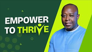 Empower to Thrive