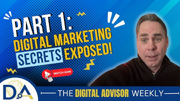 Digital Marketing Secrets For Financial Advisors To Maximize Return NOW!