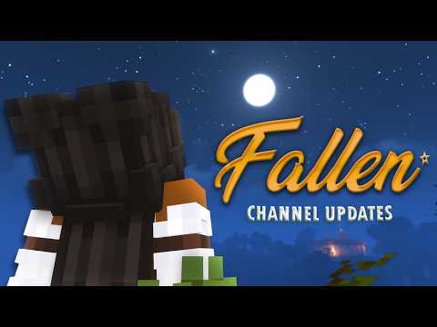 What's Going on with Fallen? 💫 Channel Update