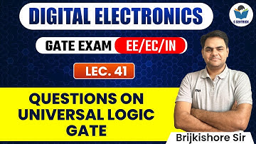 Lec 41 Questions on Universal Logic gate || Digital Electronics for GATE Exam || G Centrick
