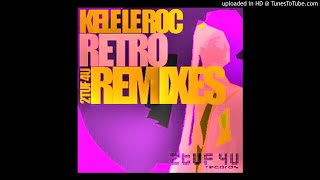 Kele Le Roc - Retro (G.E.[Gary Esson]'s Cut & Paste Mix) [D.I.Y's Re-Editized] Resimi