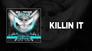 Hollywood Undead - Killin It [Lyrics Video]