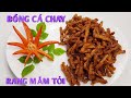 [Món chay ngon] Bóng cá chay rang mắm tỏi giòn ngon@Bêp Nhà Anne