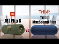 JBL Flip 6 vs Tribit MaxSound Plus Comparison