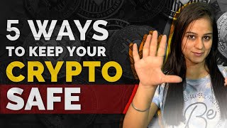 Top 5 ways to keep your Crypto Safe| 😊👍👆 #cryptocurrency #cryptomarket #crypto