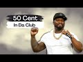 50 cent  in da club  old best rap music of 50 cent  50cent indaclub trendingmusic englishsongs