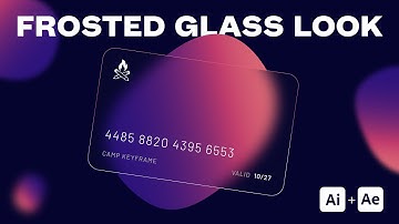 Frosted Glass Effect Tutorial - Illustrator + After Effects
