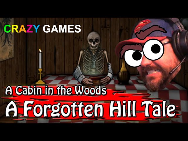 Little Cabin in the Woods - A Forgotten Hill Tale - Forgotten Hill