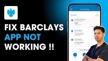 How to Fix Barclays App Not Working