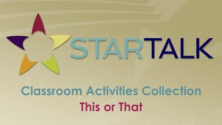 This or That (STARTALK Classroom Activities)