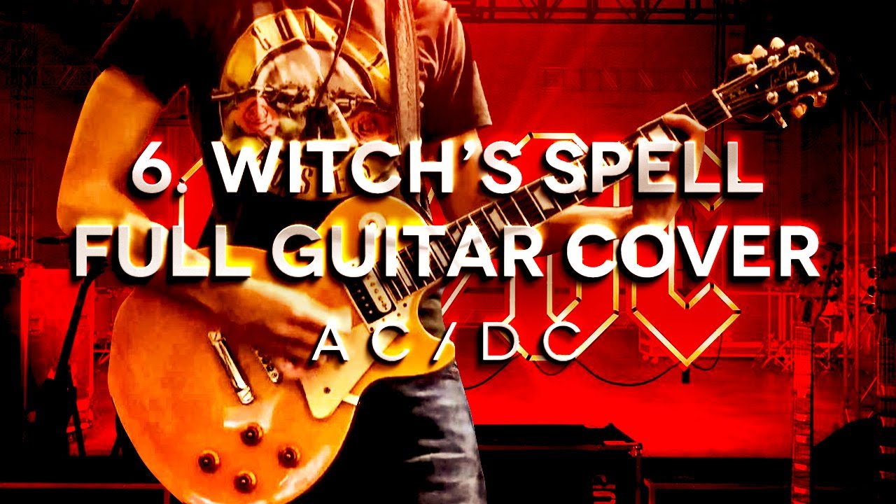 AC/DC - Witch's Spell Full Guitar Cover - YouTube