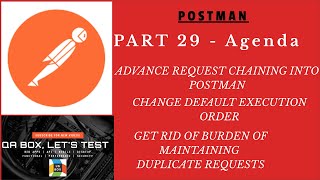 Part 29 - Advance chaining workflow using postman.setNextRequest('Request_Name')