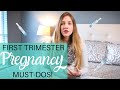 FIRST TRIMESTER TO DO LIST | Don't Forget Any of These!
