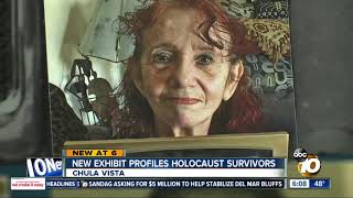 New Chula Vista Exhibit profiles local Holocaust survivors
