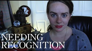Needing Recognition | Mary Akemon