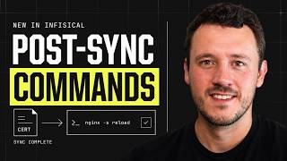 The Missing Step in Automated Certificate Rotation — Infisical Post-Sync Commands