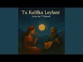 Tu Kulîlka Leylanî