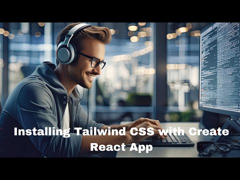 How To Install Tailwind CSS with Create React App || Setting up Tailwind CSS in a CRA project