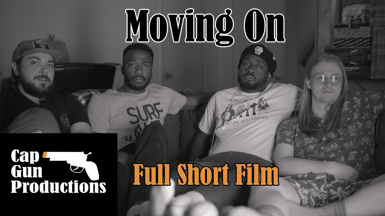 Moving On:  A Cap Gun Productions Short Film