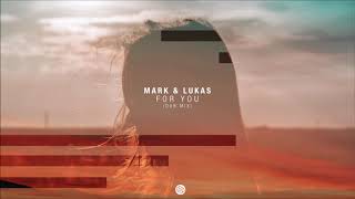 Mark & Lukas - For You (Dub Mix) [Minded Music]