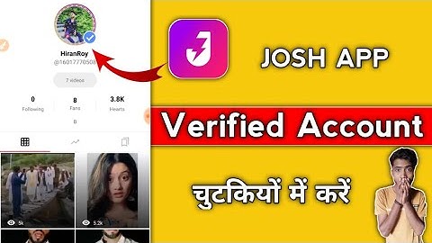 How to josh app accounts verify kare |Josh app par Account verify kaise kare |Josh App verify