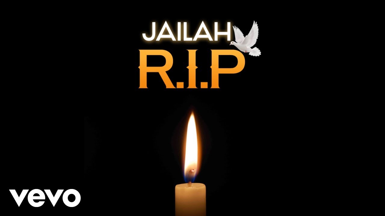 Jailah - R.I.P (Audio Visual)