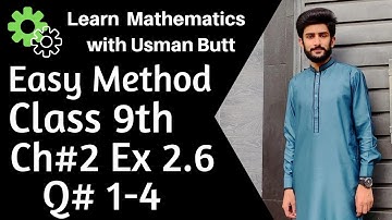 Class 9th Mathematics Chapter 2 Exercise 2.6 Q# 1-4 | Learn Mathematics with Usman Butt