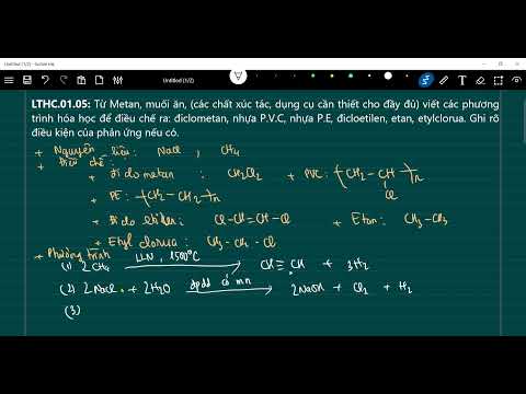 Video Từ Metan, muối ăn điều chế điclometan, nhựa P.V.C,... - youtube