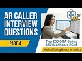 Top 250 AR Caller Interview Questions & Answers 2026 | AR Caller US Healthcare Jobs | Part 4