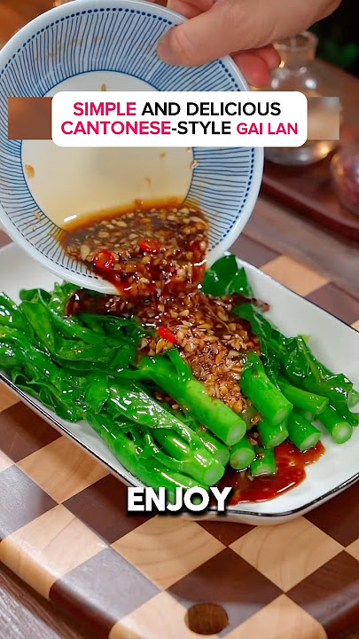 Simple and delicious Cantonese-style Gai Lan 😍