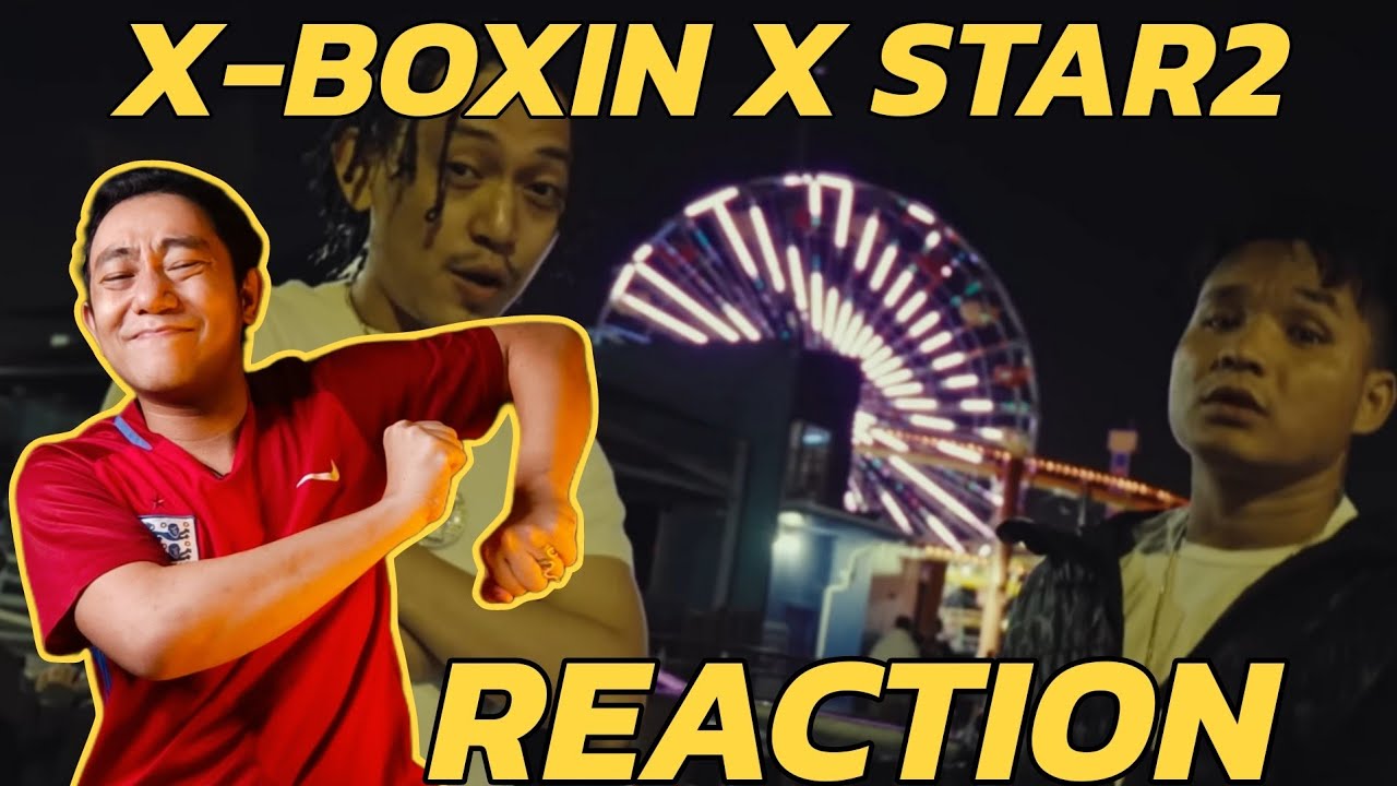 ကရင် RAPPER STAR2 နဲ့သီချင်းထွက်လာတဲ့ X-BOXIN ! | X-BOXIN X STAR2 - STAR (OFFICIAL MV) (REACTION!!!)