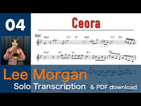 Ceora (Lee Morgan) Solo Transcription #4