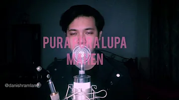 Pura-pura Lupa - Mahen (Cover)