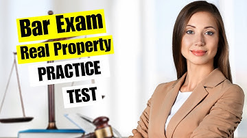 Bar Exam Practice Test 2026 Real Property Exam Preparation Review Questions Answers Guide