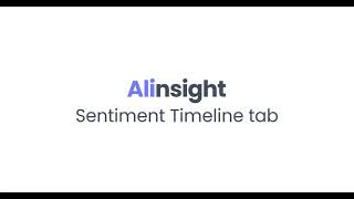 Alinsight Dashboard — Sentiment Timeline Walkthrough