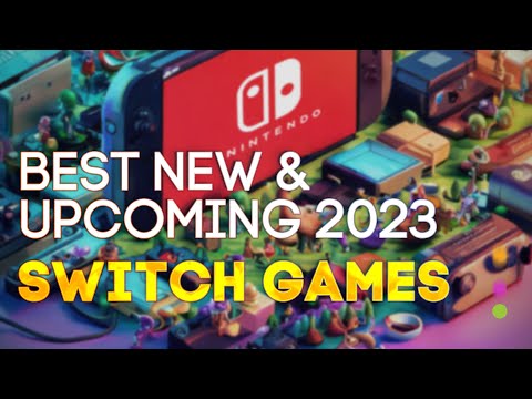 Best Nintendo Switch Games in 2023 You Can’t Miss