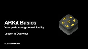 ARKit Basics – Lesson 1: Overview